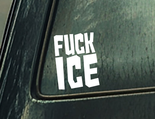 Fuck Ice Vinyl Decal